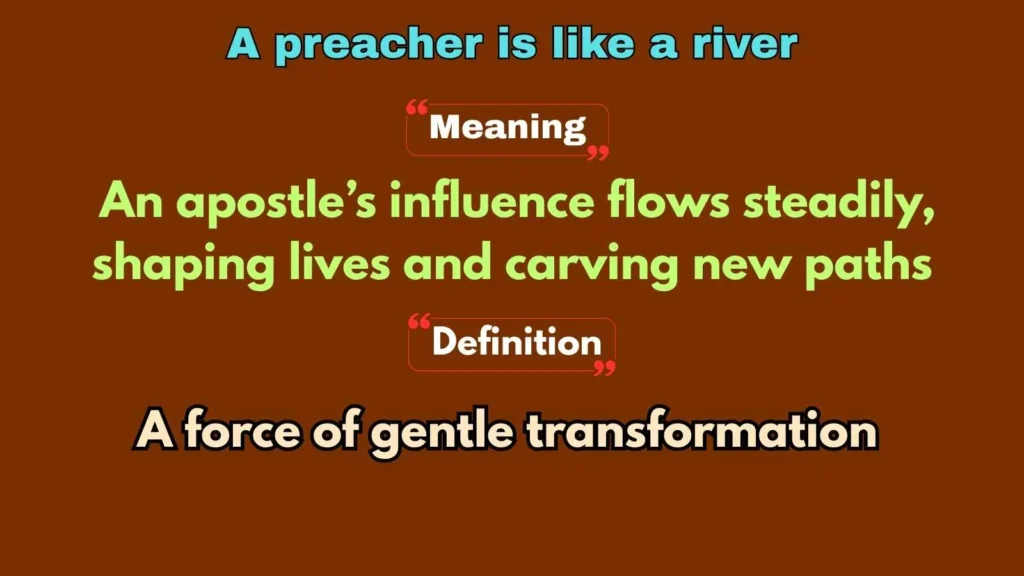 A preacher is like a river