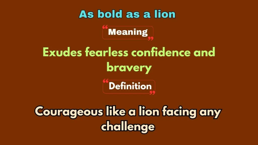 As bold as a lion
