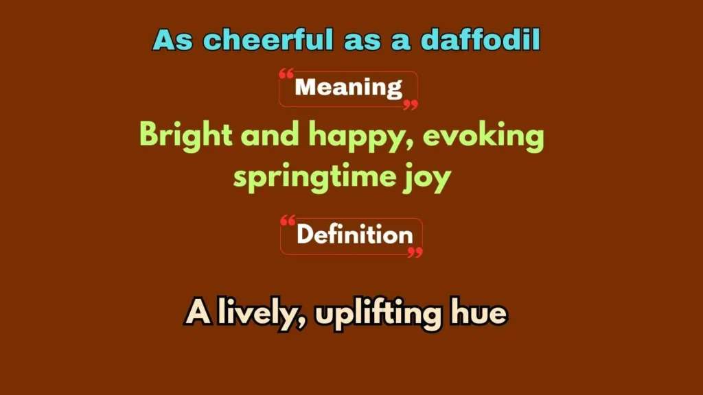 As cheerful as a daffodil