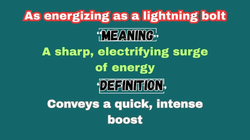 As energizing as a lightning bolt