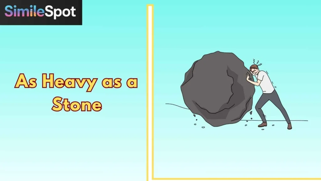 As Heavy as a Stone