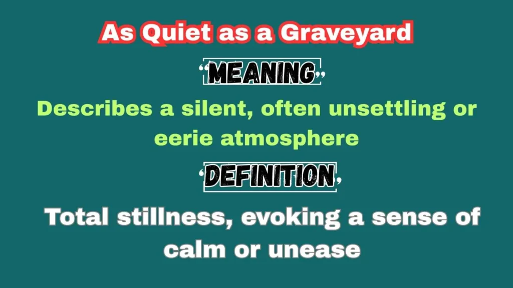As Quiet as a Graveyard