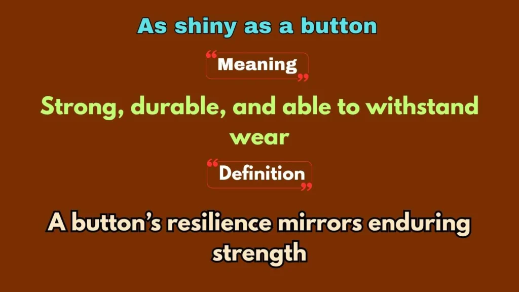 As tough as a button