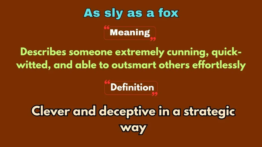 As sly as a fox