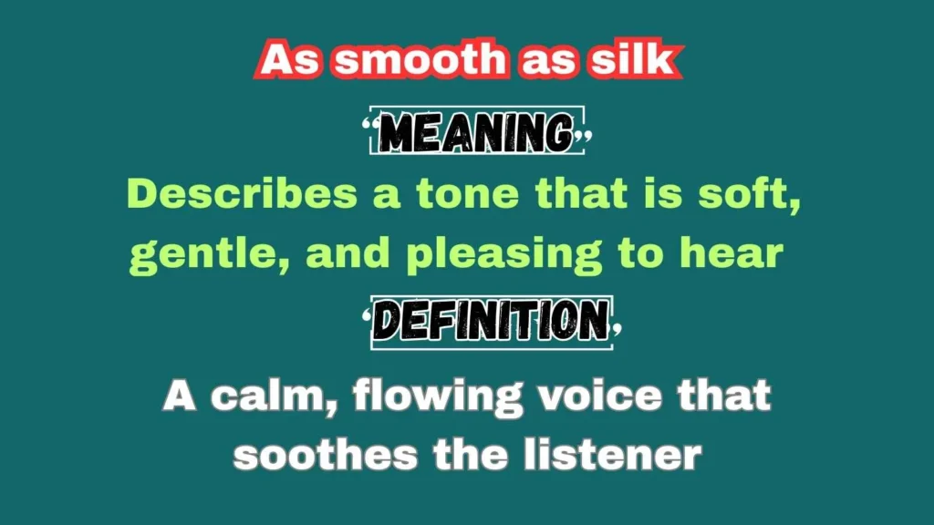 As smooth as silk