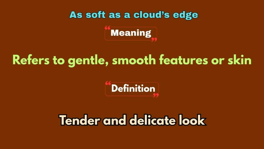 As soft as a cloud’s edge