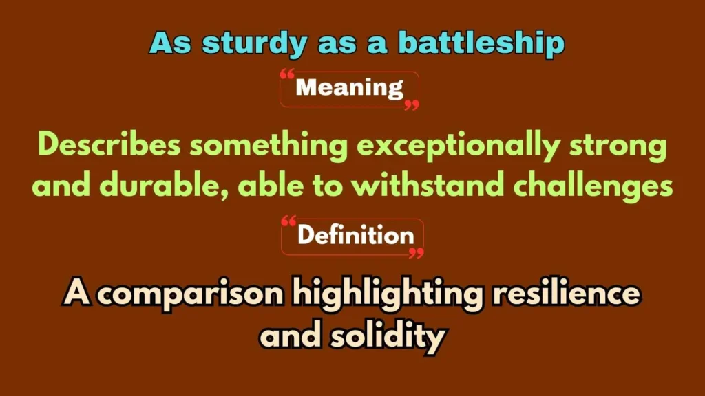 As sturdy as a battleship