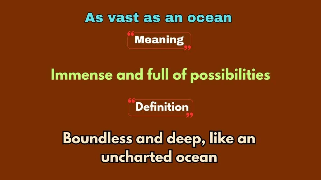 As vast as an ocean