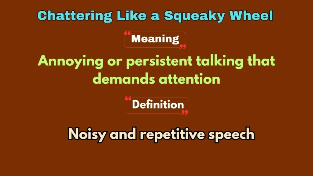 Chattering Like a Squeaky Wheel