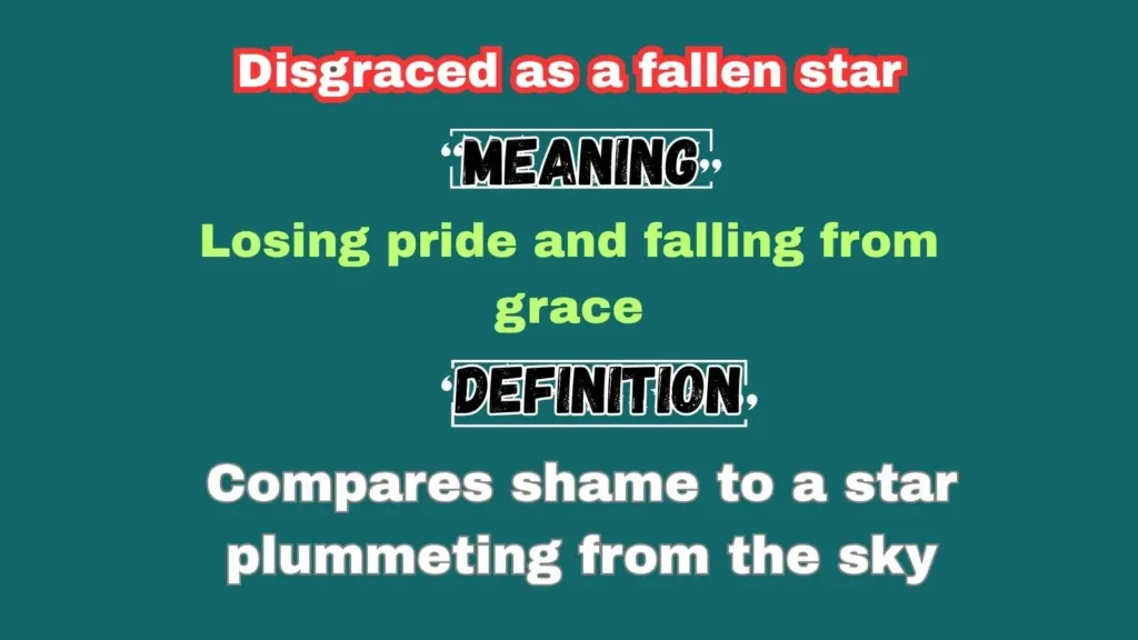 Disgraced as a fallen star