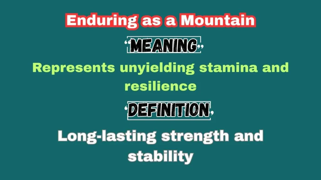 Enduring as a Mountain