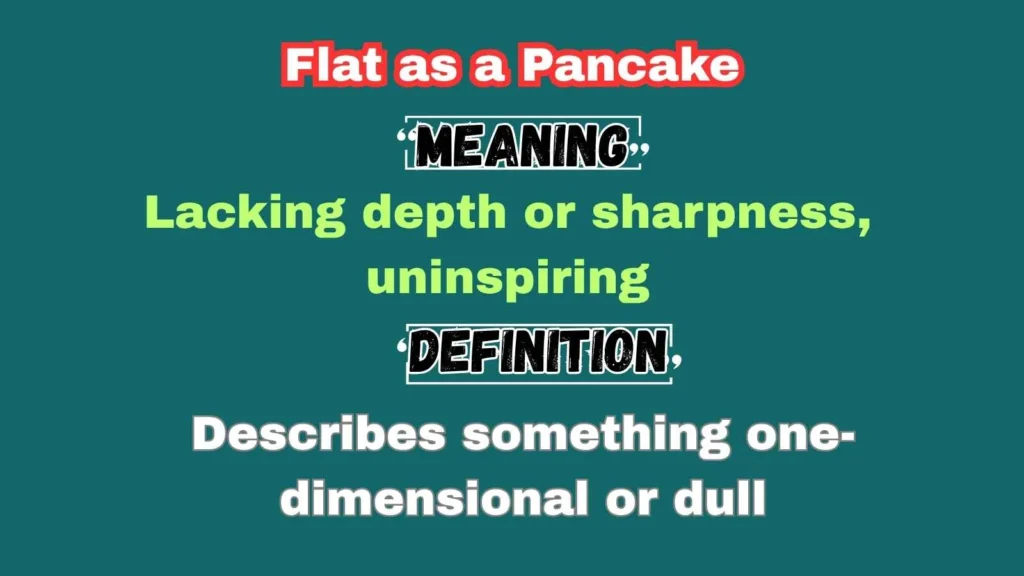 Flat as a Pancake