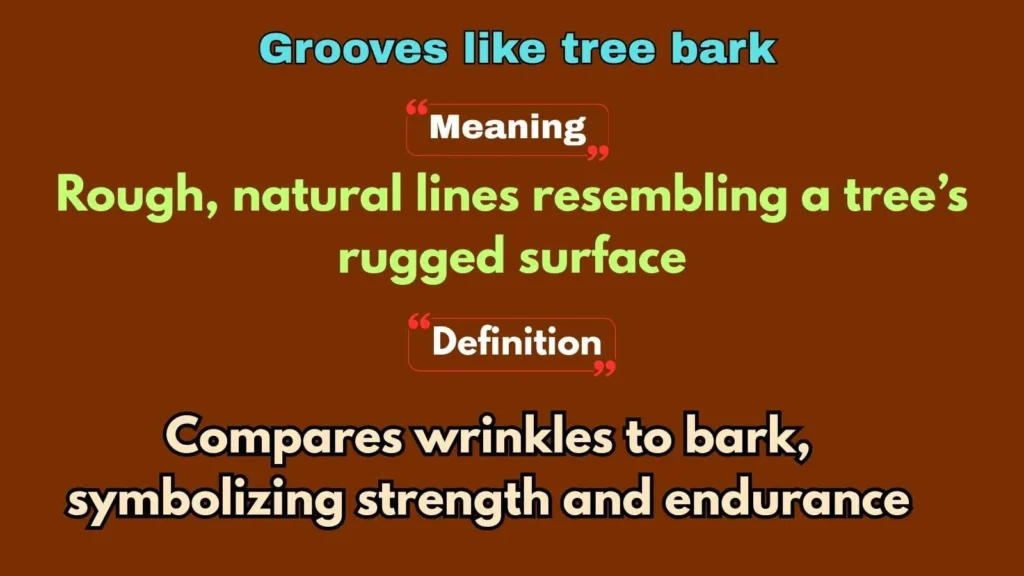 Grooves like tree bark