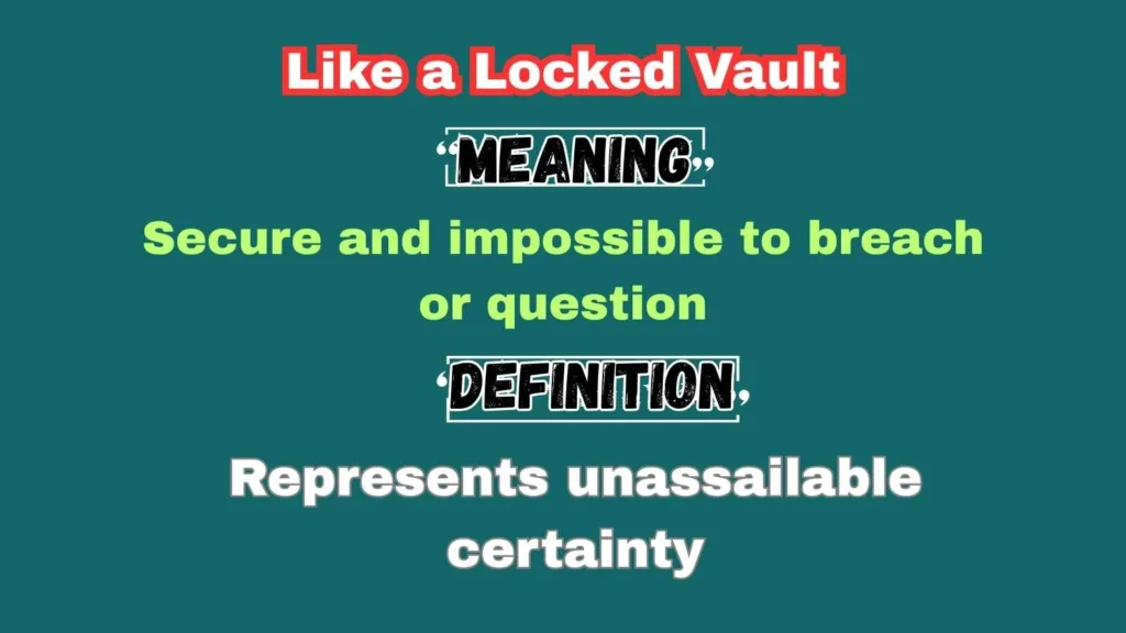 Like a Locked Vault