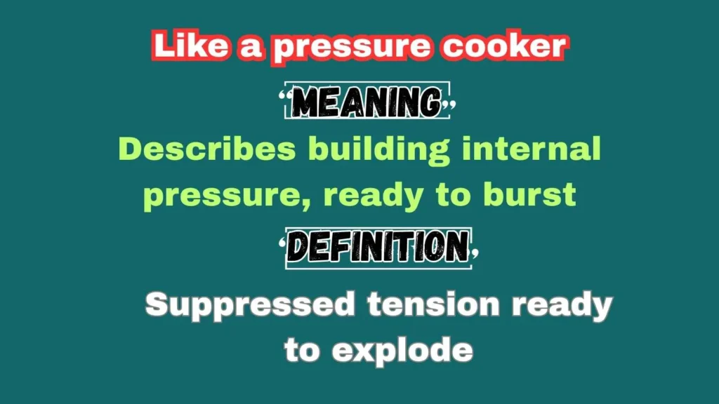 Like a pressure cooker