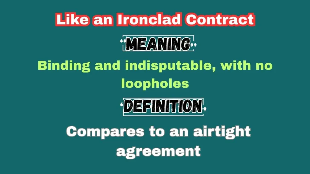 Like an Ironclad Contract