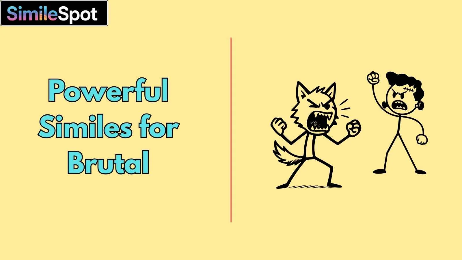 Powerful Similes for Brutal