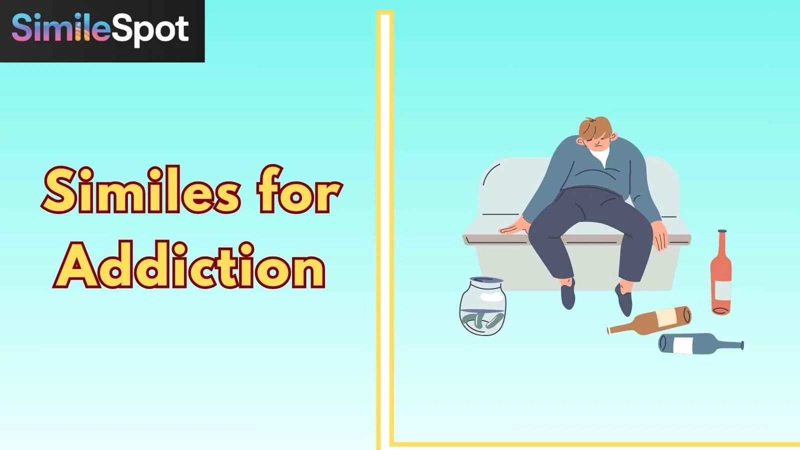 Similes for Addiction