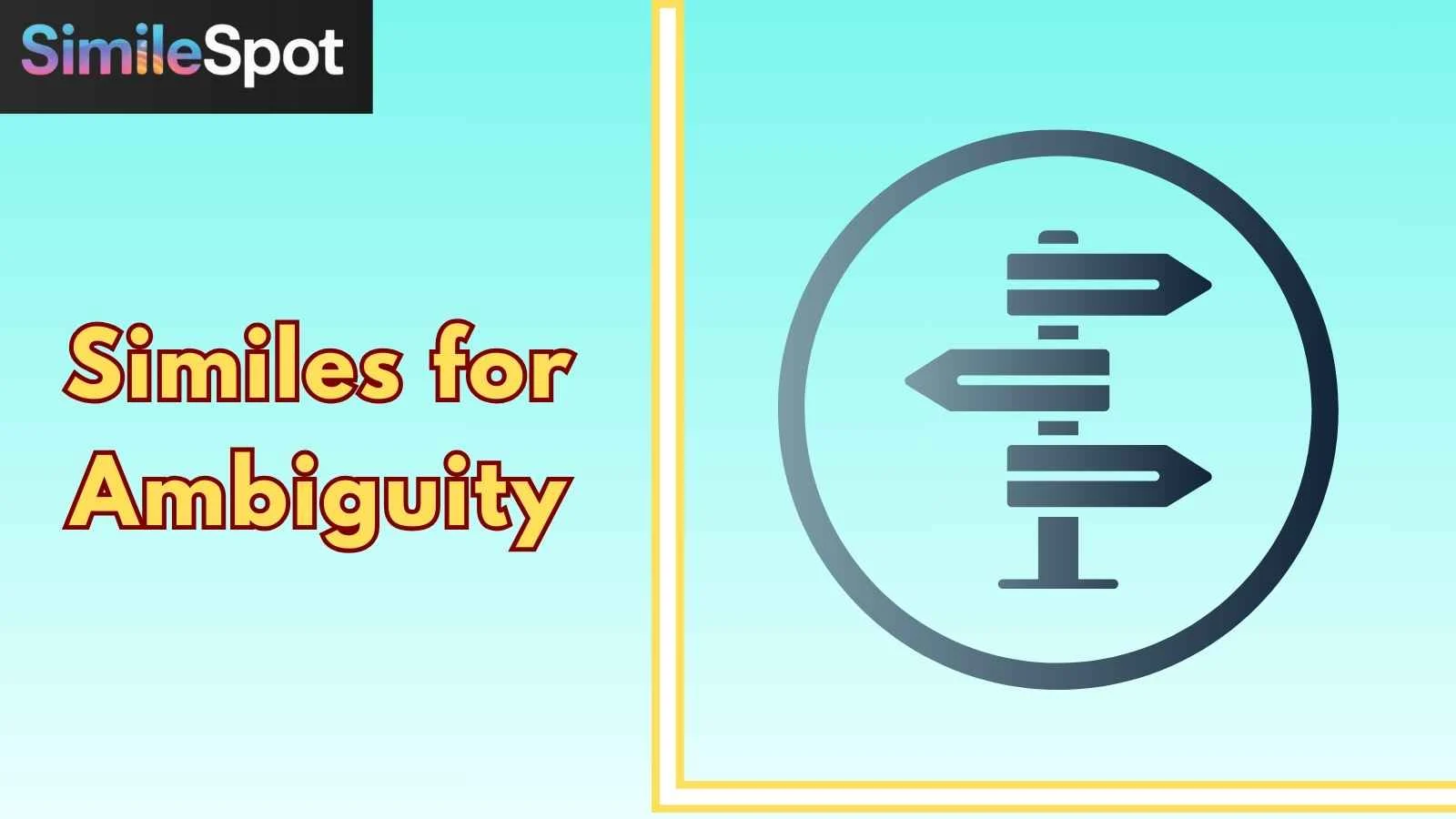Similes for Ambiguity