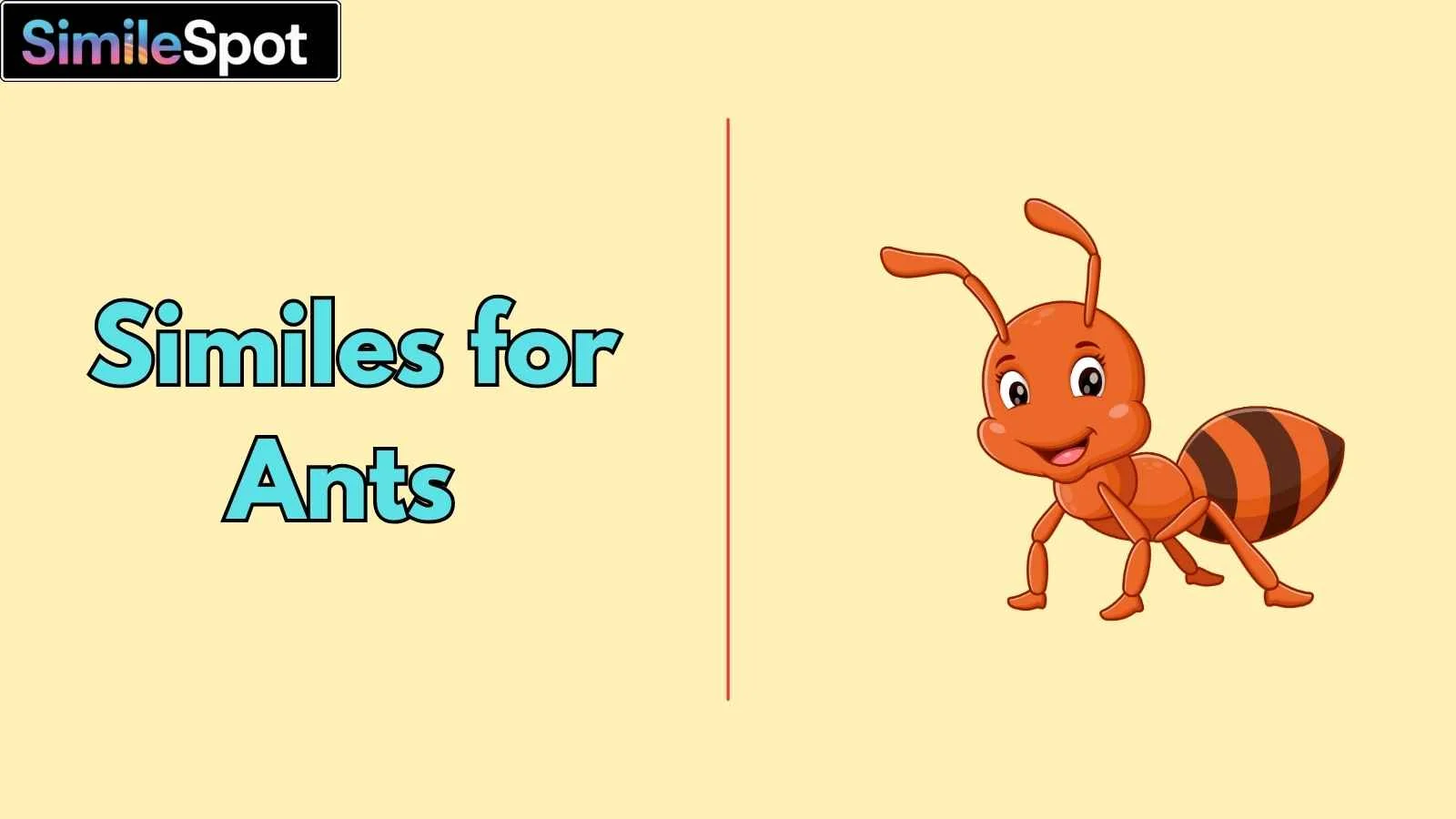 Similes for Ants
