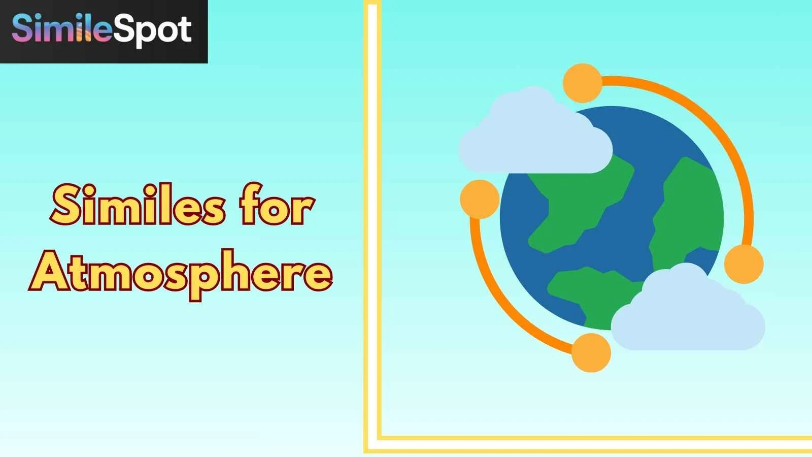 Similes for Atmosphere