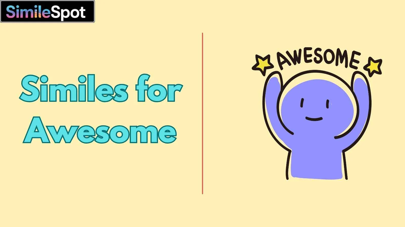 Similes for Awesome