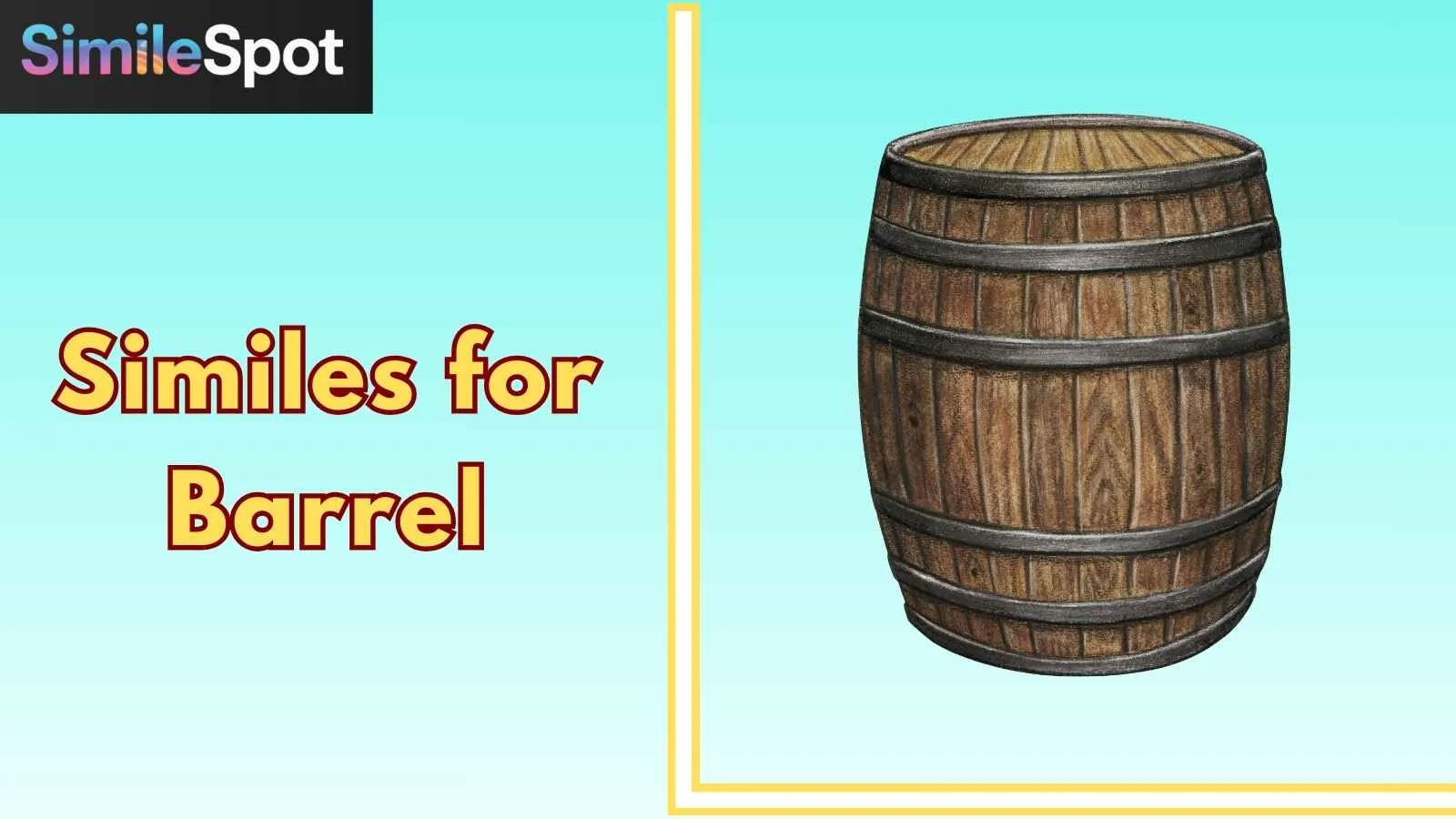 Similes for Barrel