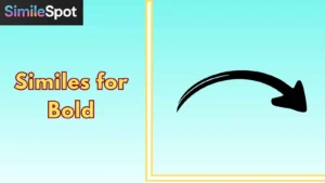Similes for Bold