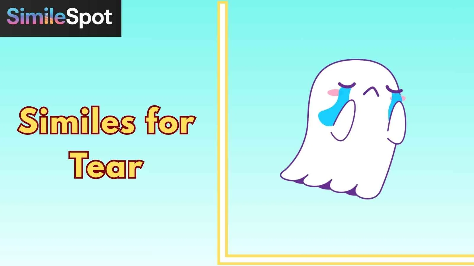Similes for Tear