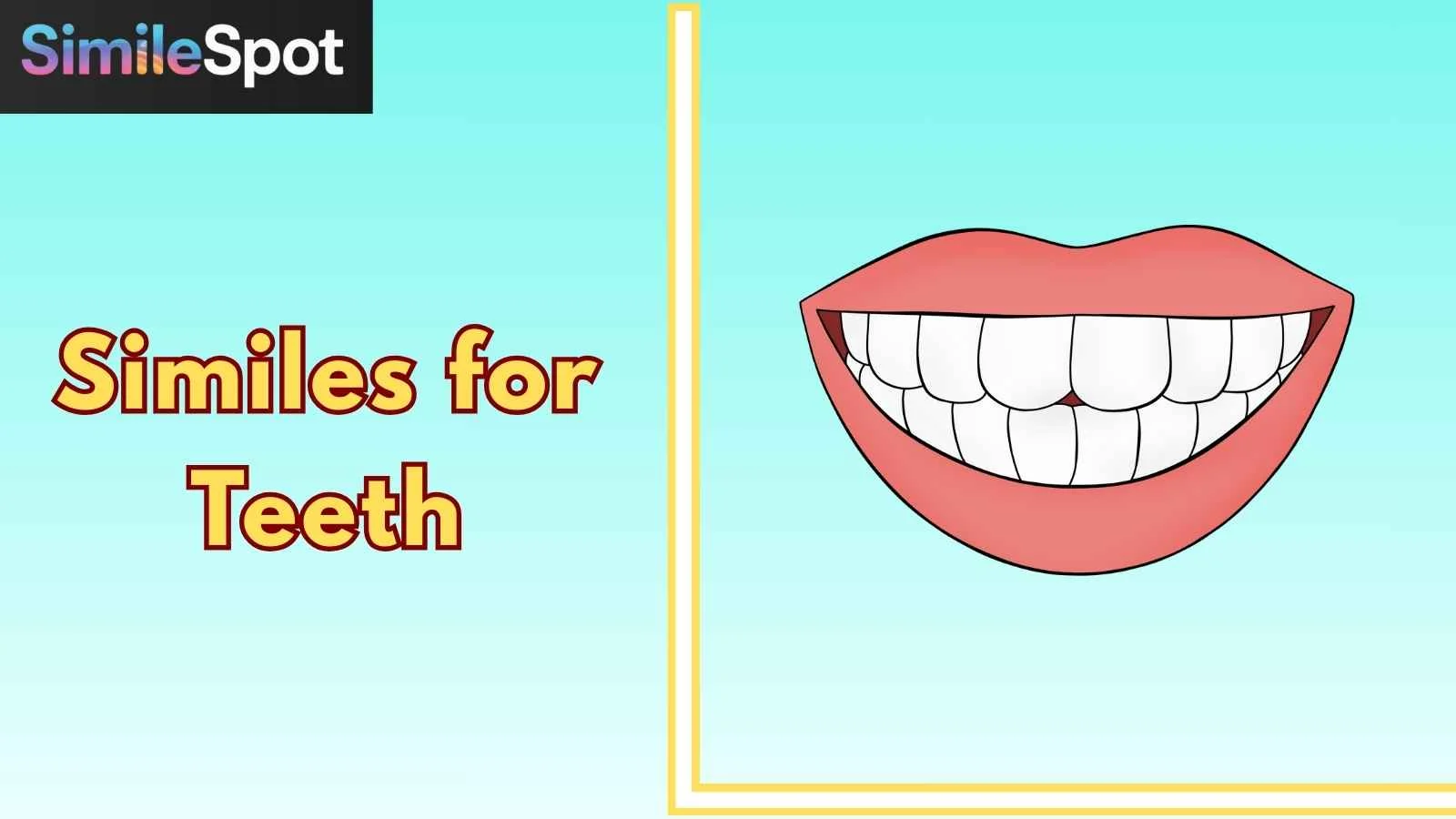 Similes for Teeth