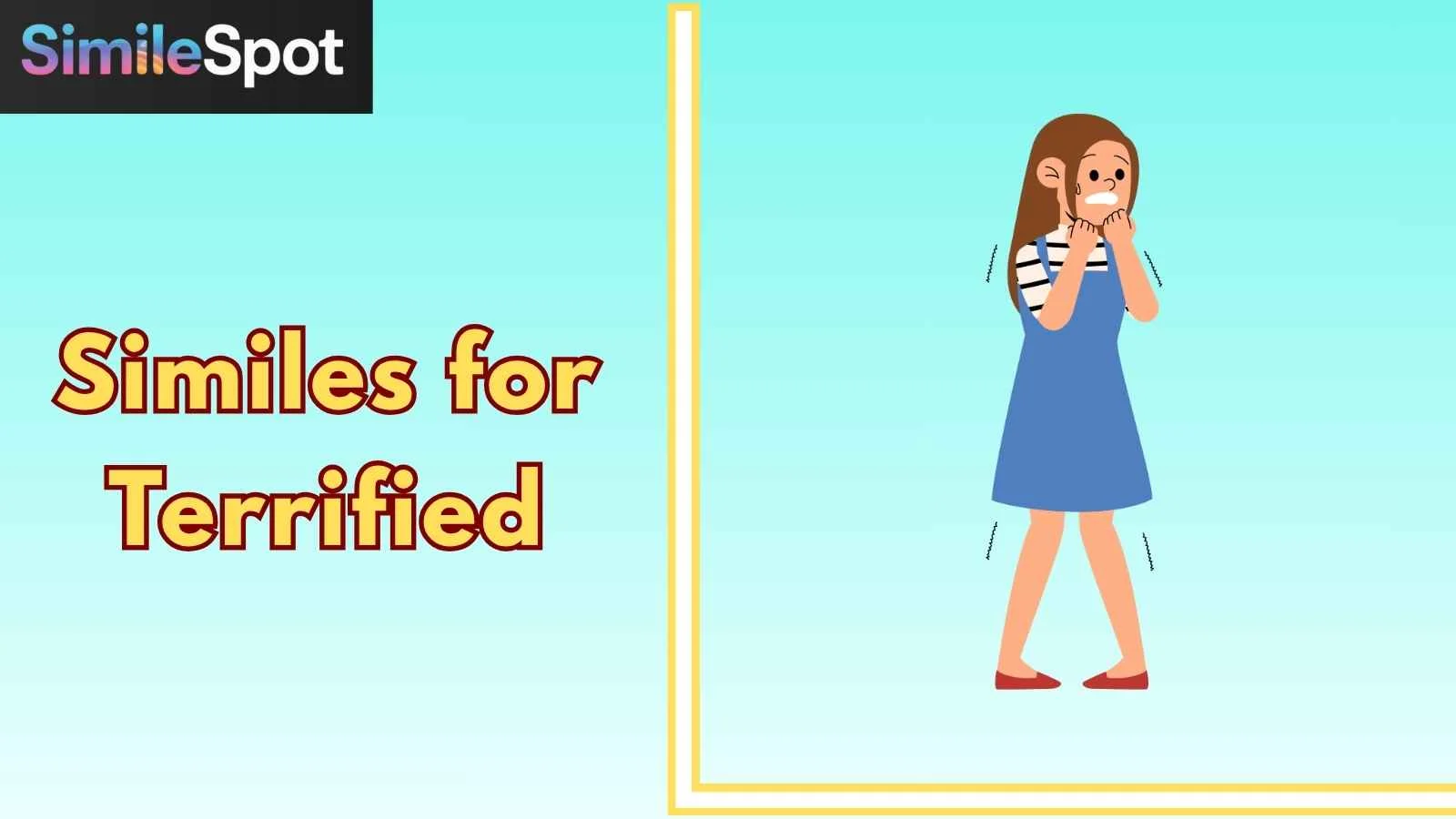 Similes for Terrified