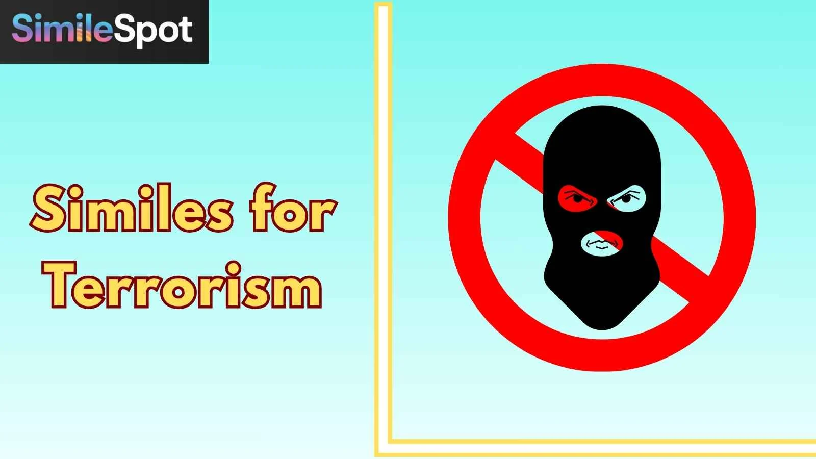 Similes for Terrorism