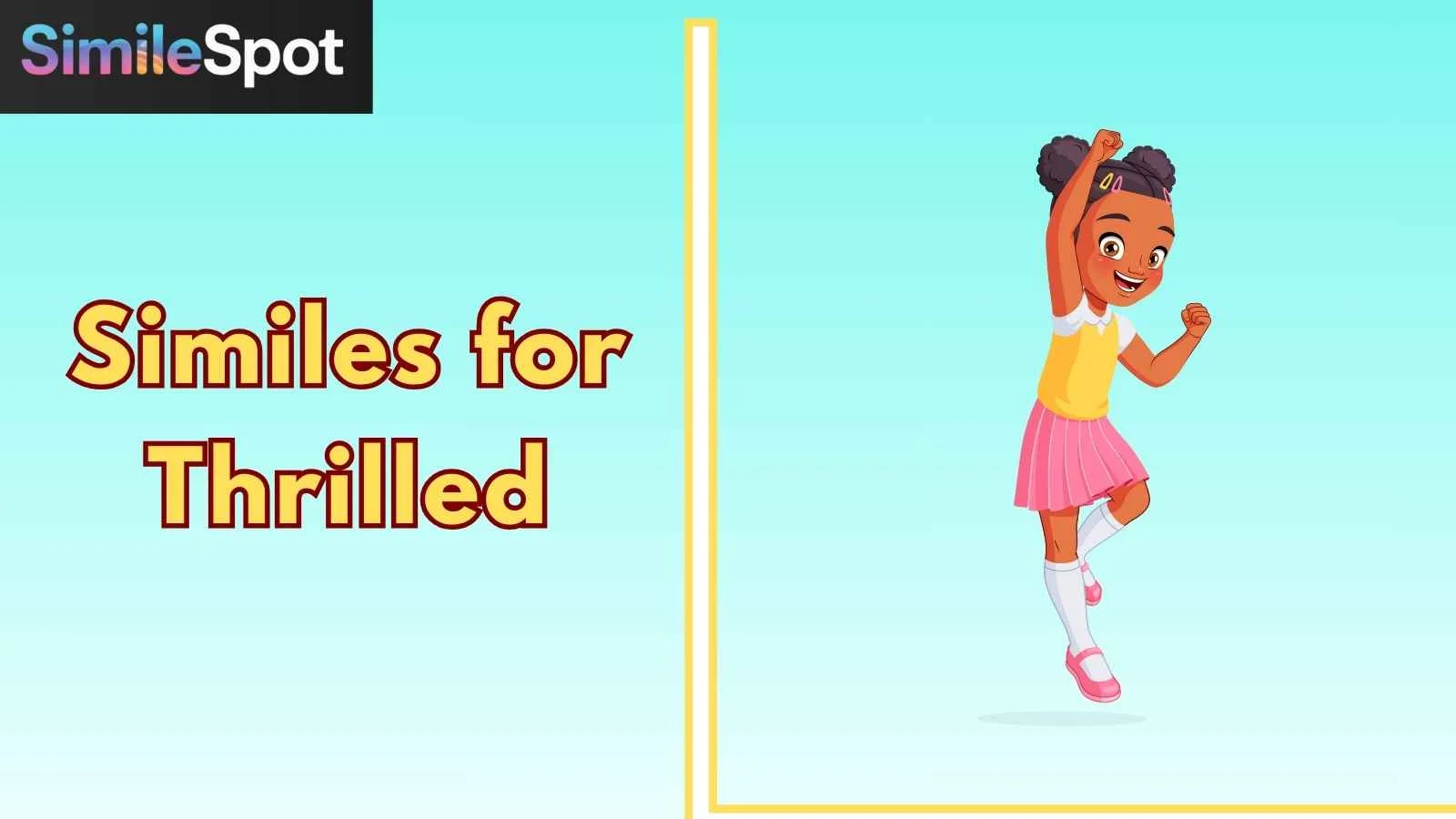 Similes for Thrilled