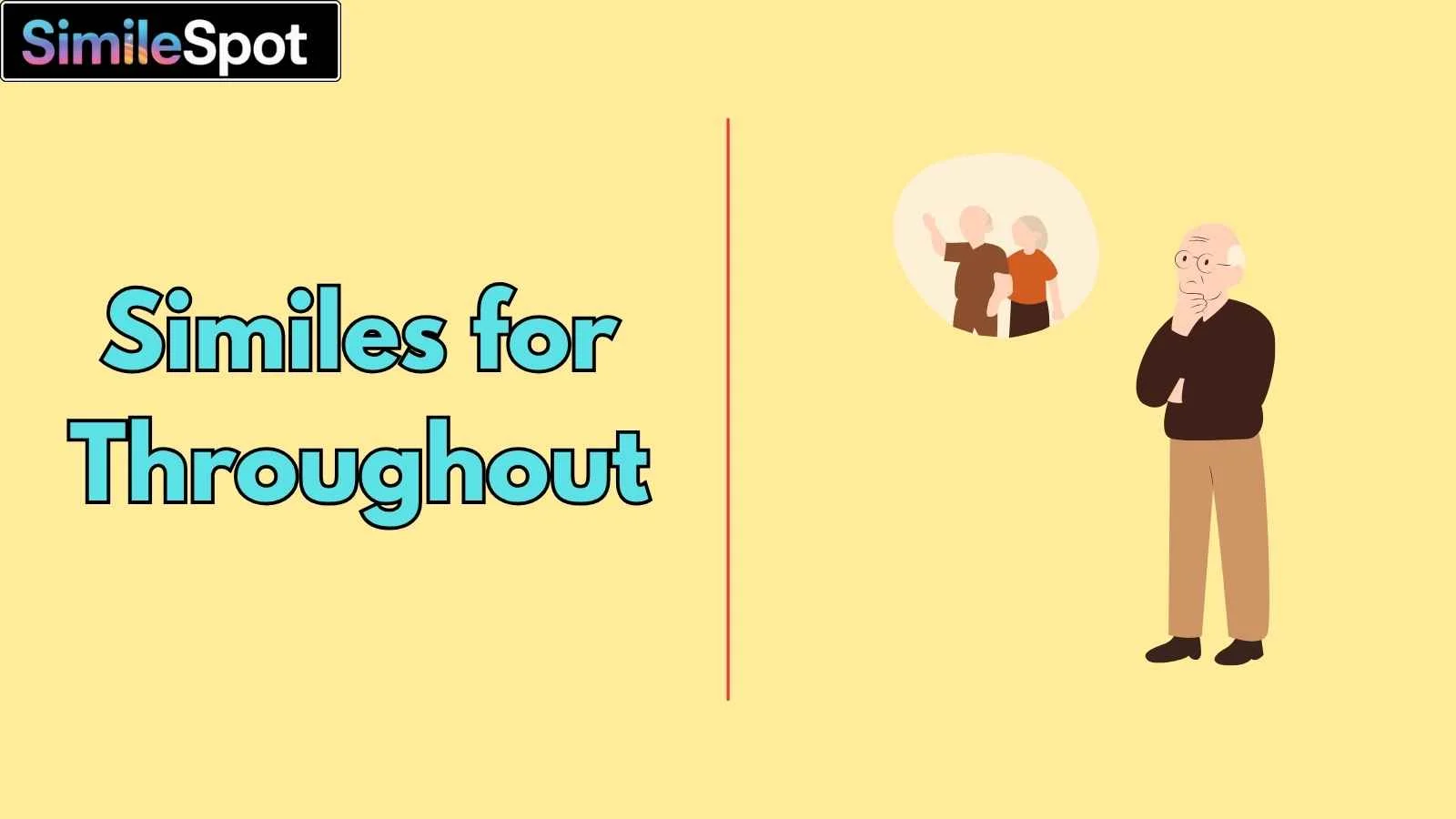 Similes for Throughout