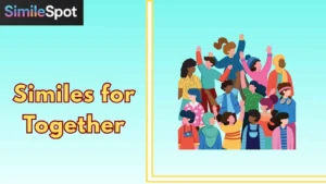 Similes for Together