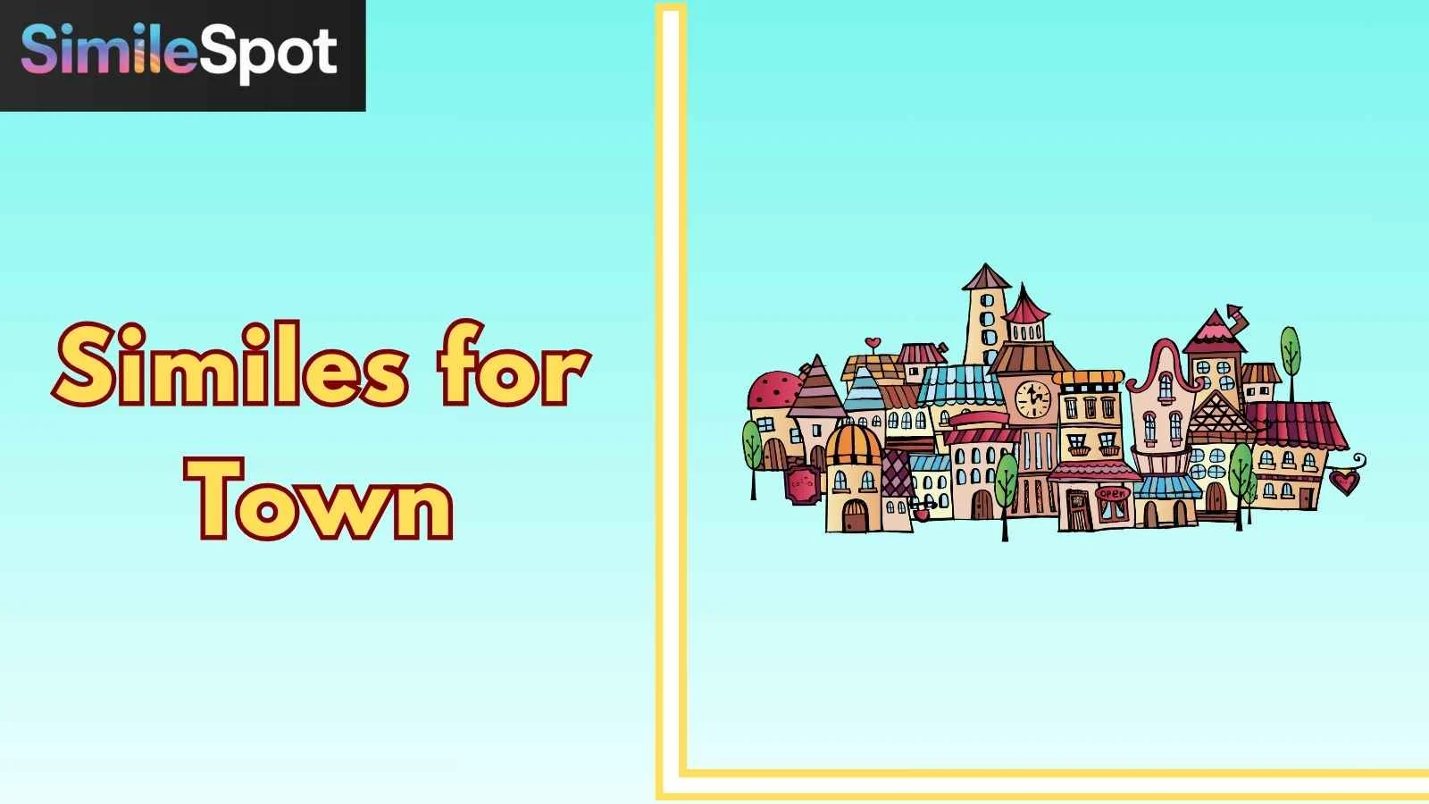 Similes for Town
