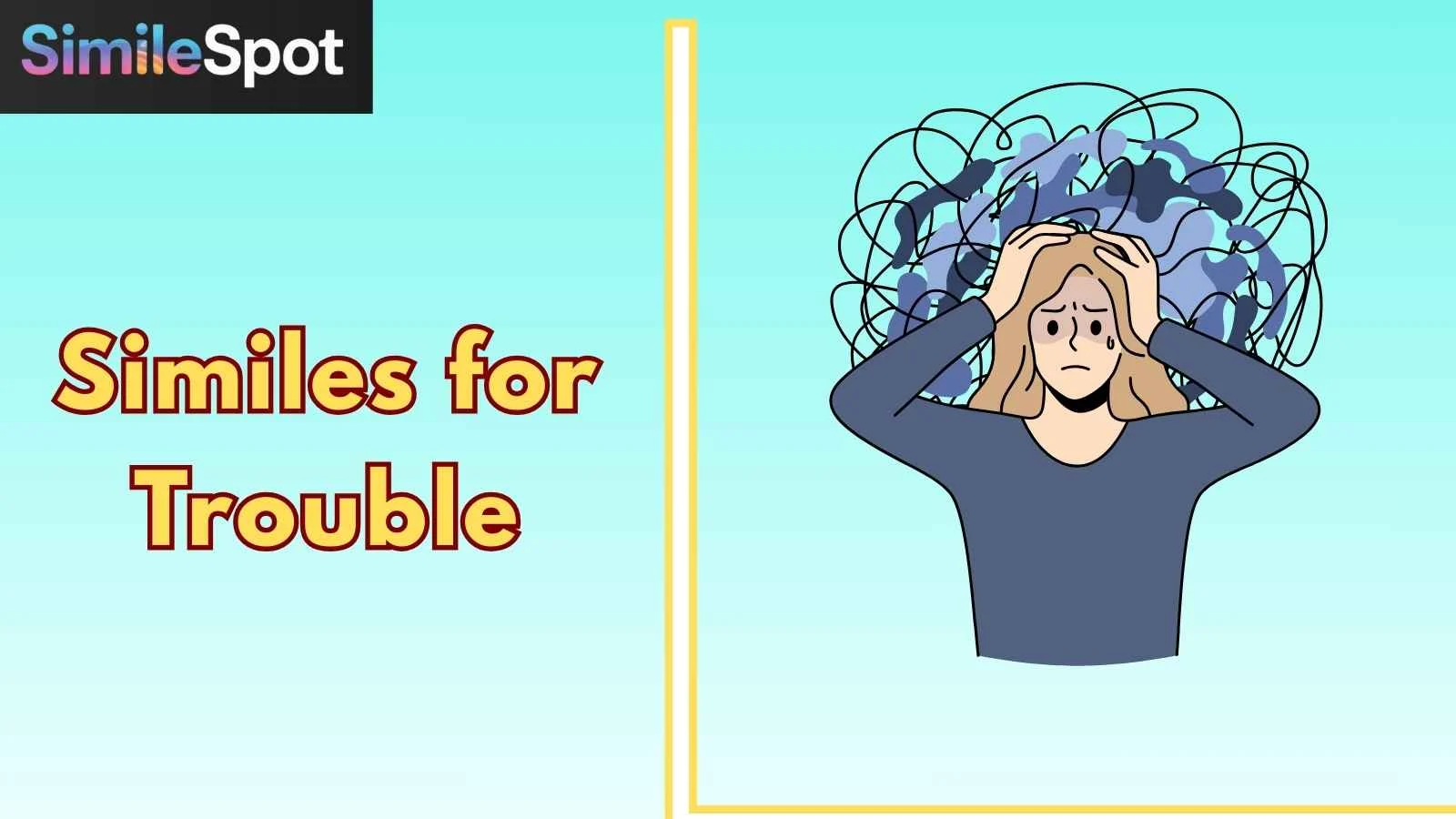Similes for Trouble