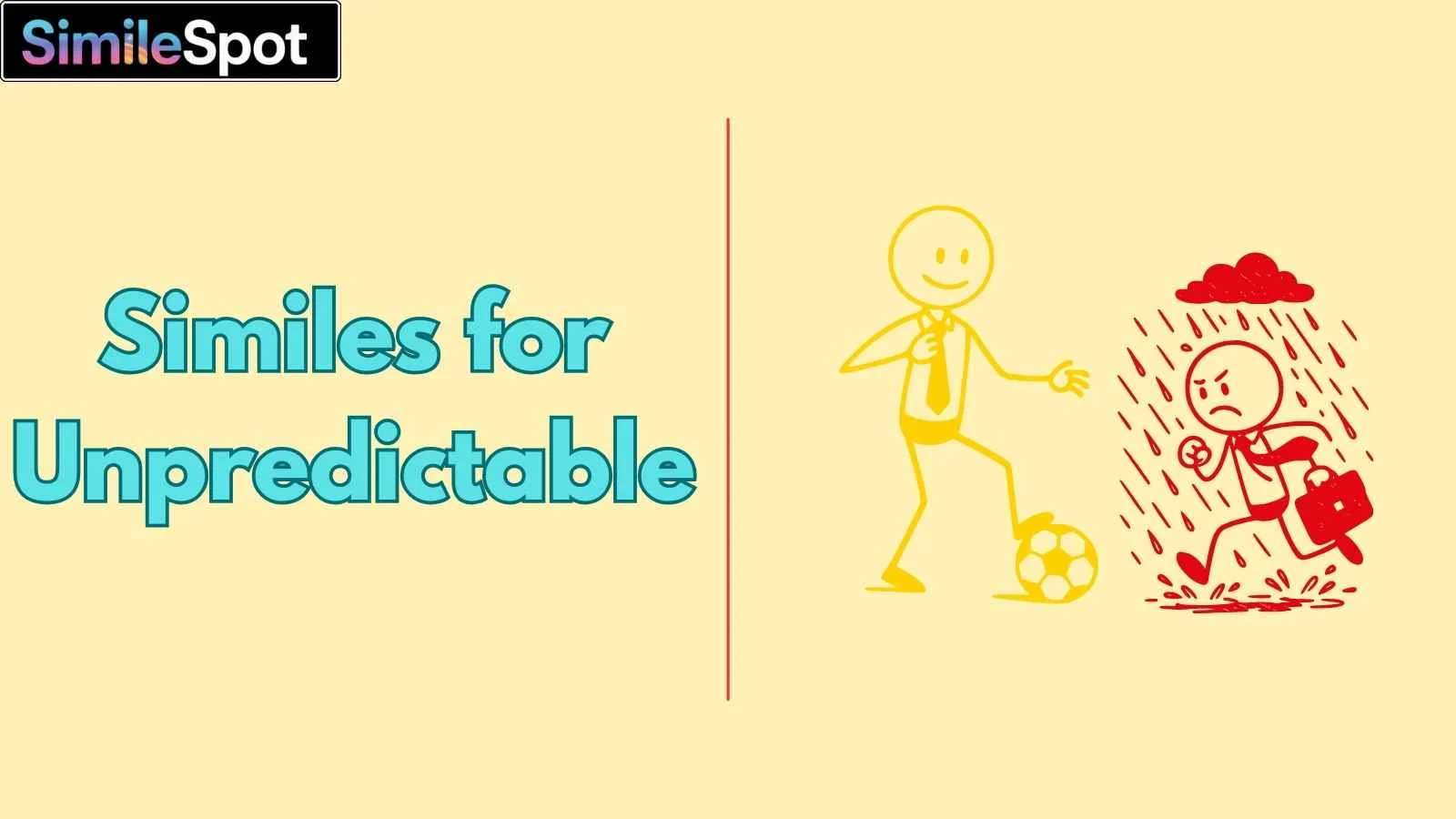 Similes for Unpredictable
