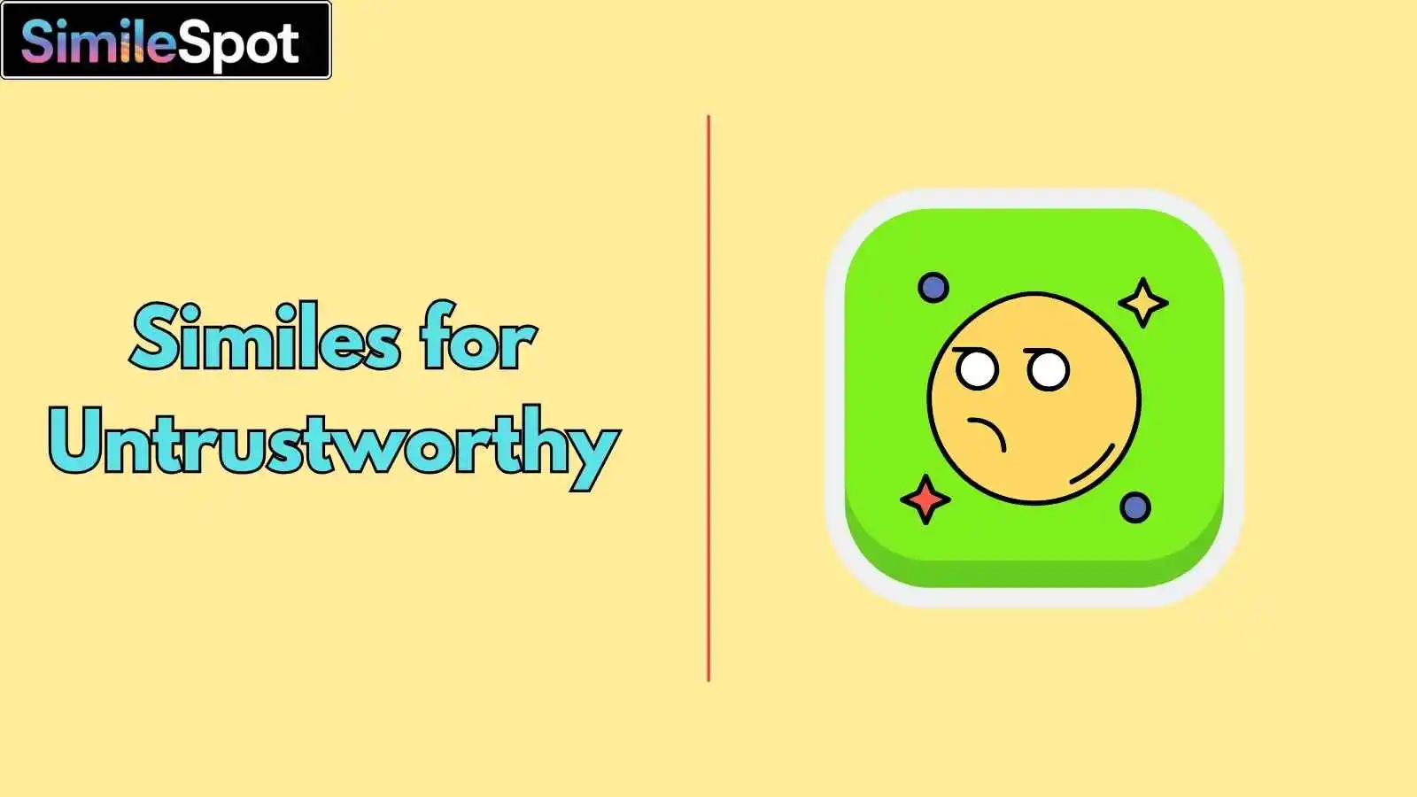 Similes for Untrustworthy