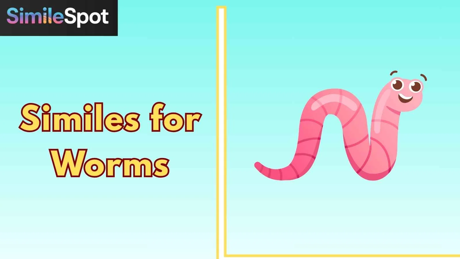 Similes for Worms