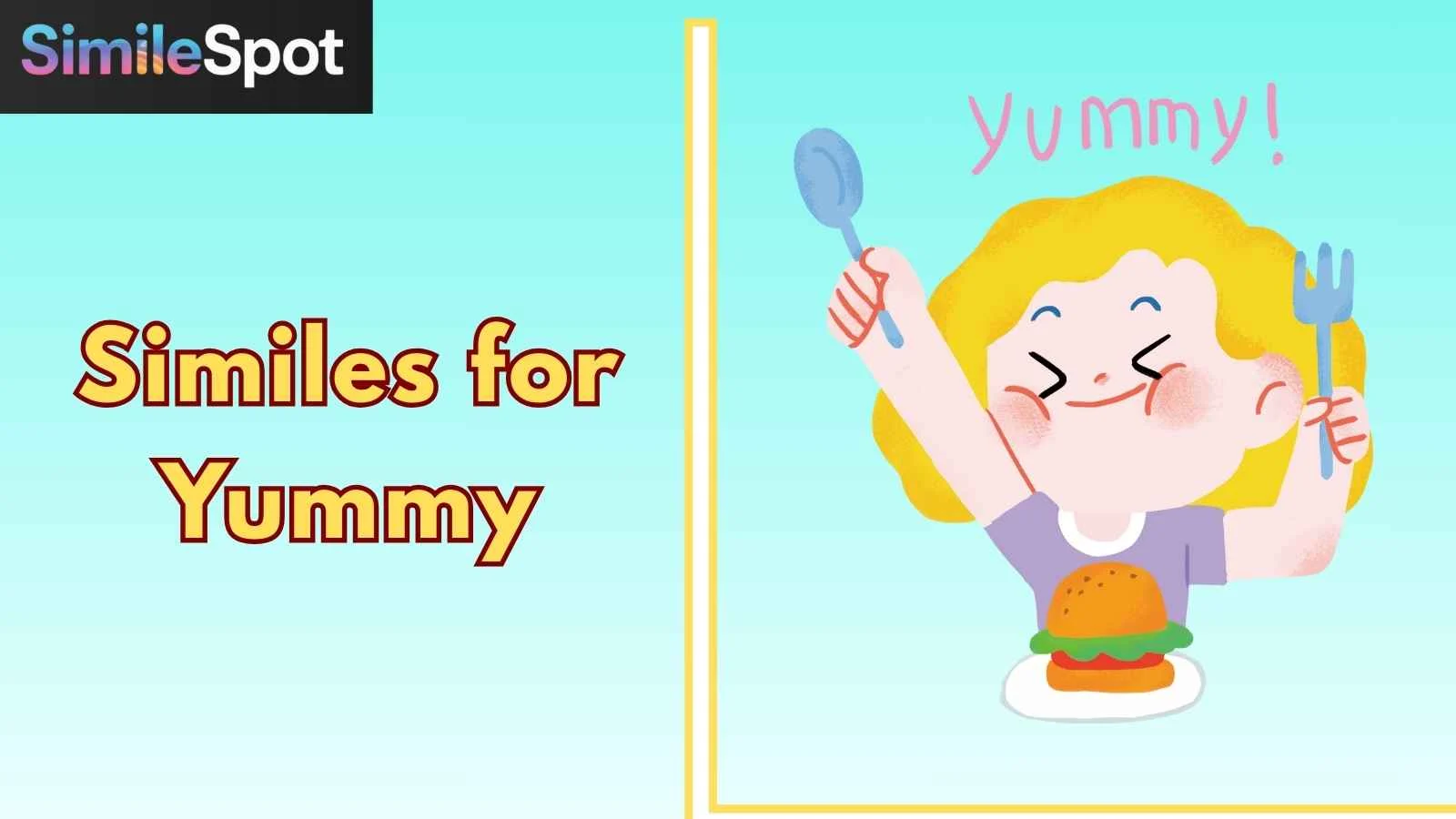 Similes for Yummy