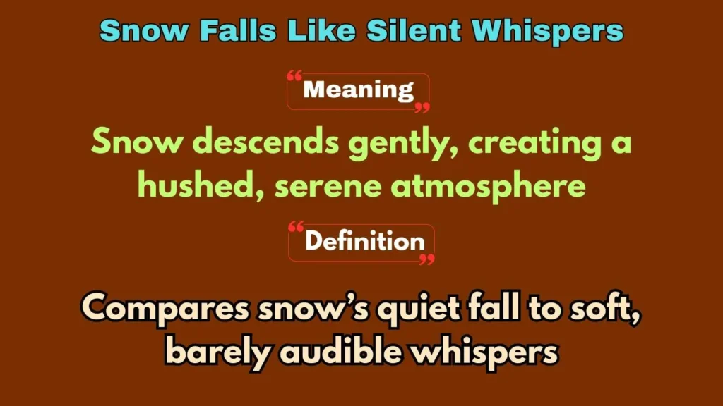 Snow Falls Like Silent Whispers