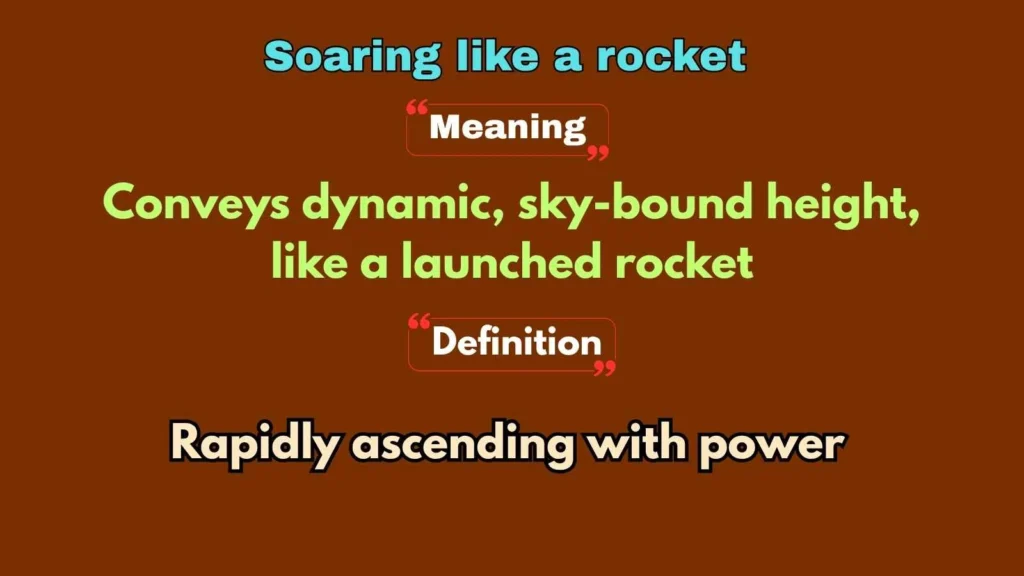 Soaring like a rocket