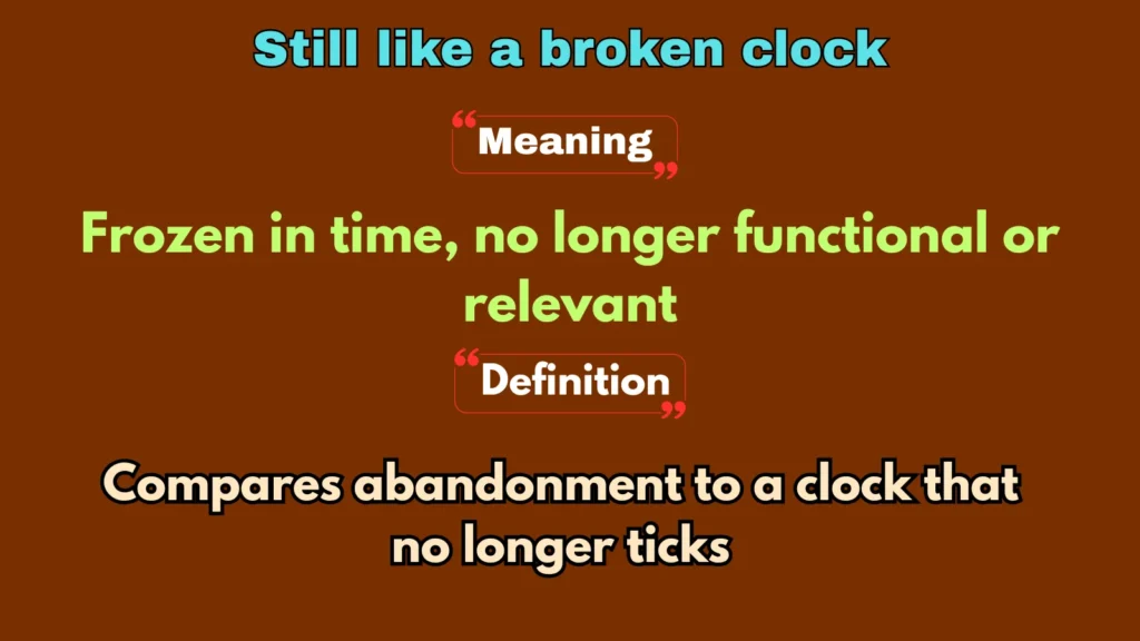 Still like a broken clock