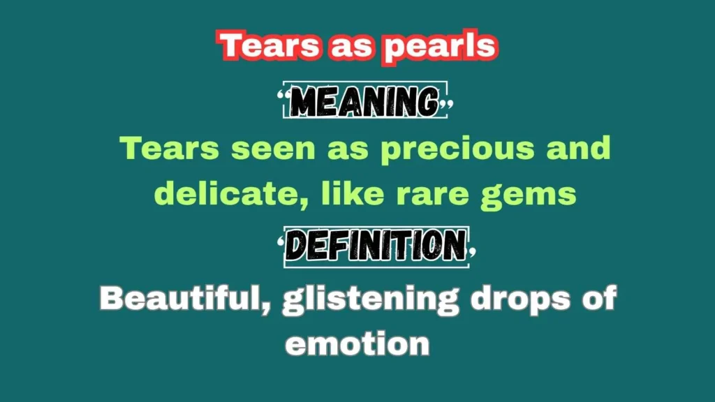 Tears as pearls
