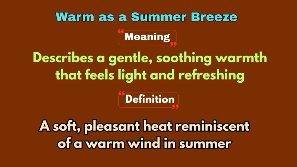 Warm as a Summer Breeze
