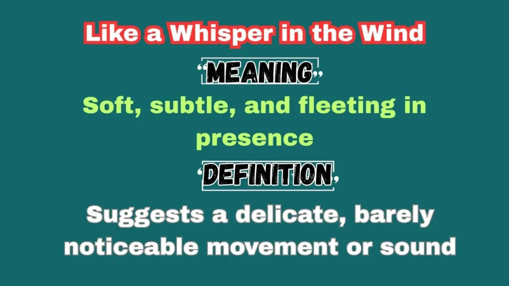 Like a Whisper in the Wind