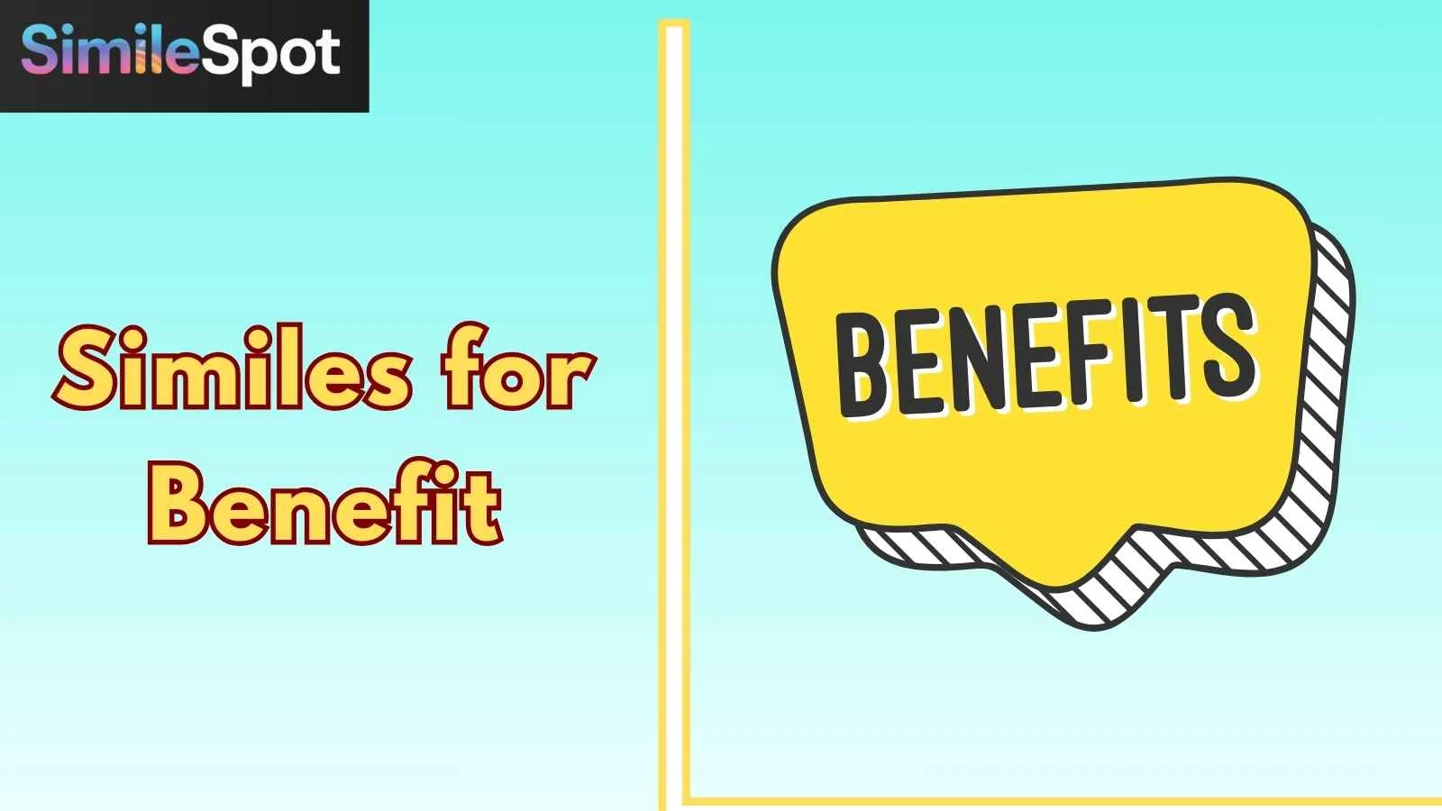 Similes for Benefit