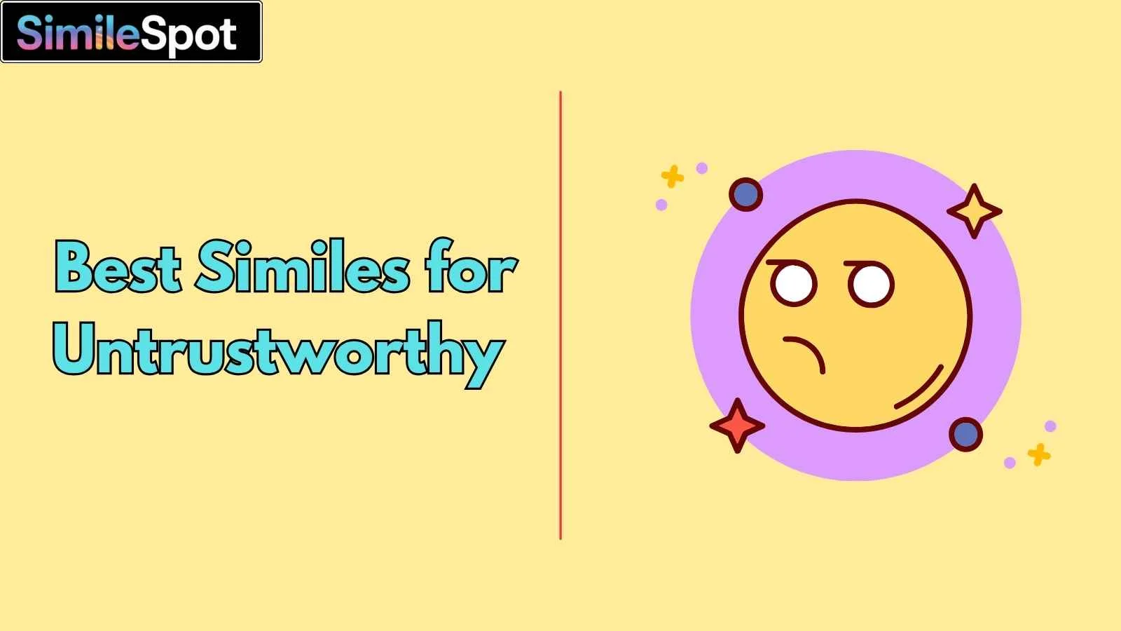 Best Similes for Untrustworthy