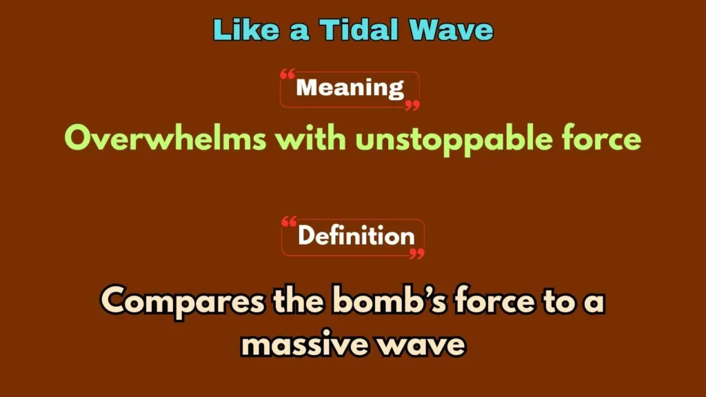 Like a Tidal Wave